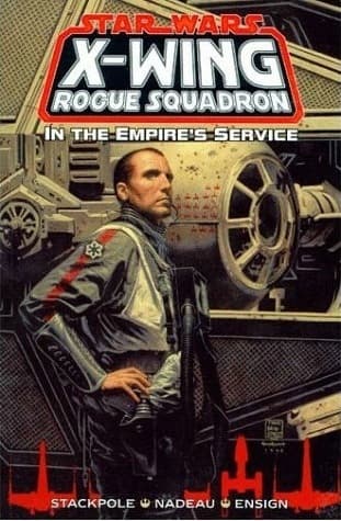 Star Wars: X-Wing Rogue Squadron, Vol. 6: In the Empire's Service