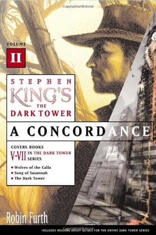 Stephen King's The Dark Tower: A Concordance, Volume II