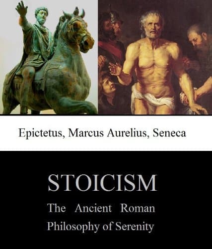 Stoicism: The Ancient Roman Philosophy of Serenity