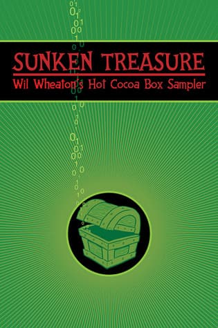 Sunken Treasure: Wil Wheaton's Hot Cocoa Box Sampler