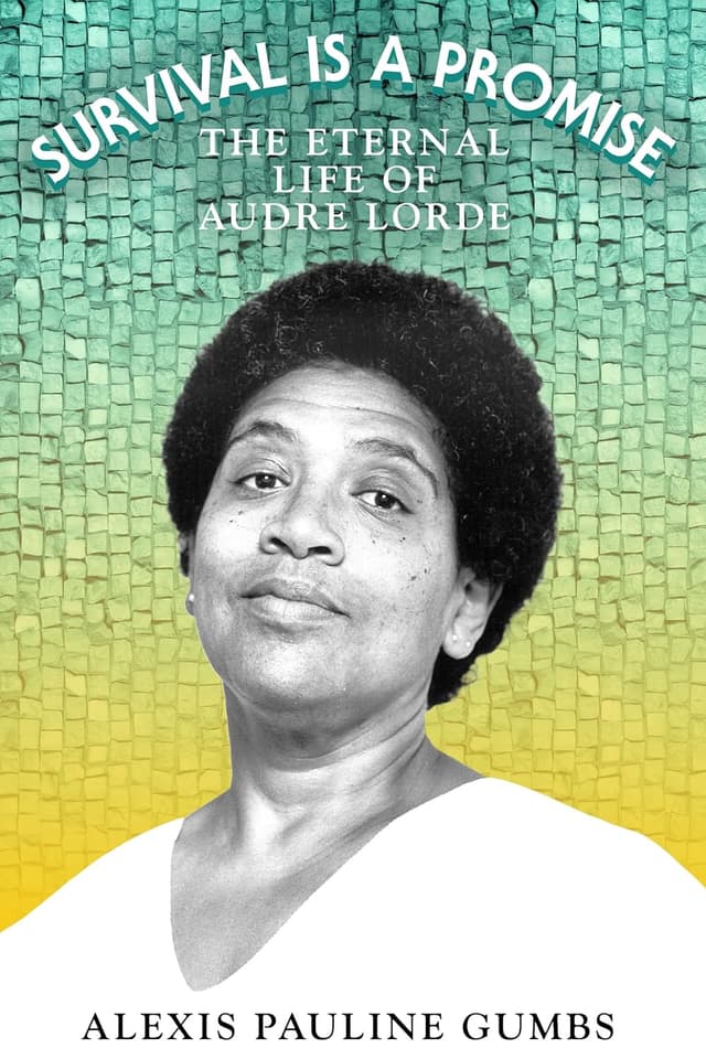 Survival Is a Promise: The Eternal Life of Audre Lorde