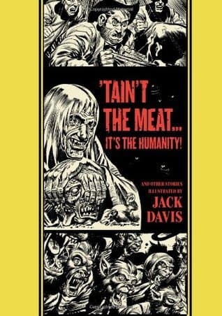 'Tain't the Meat...It's the Humanity! and Other Stories