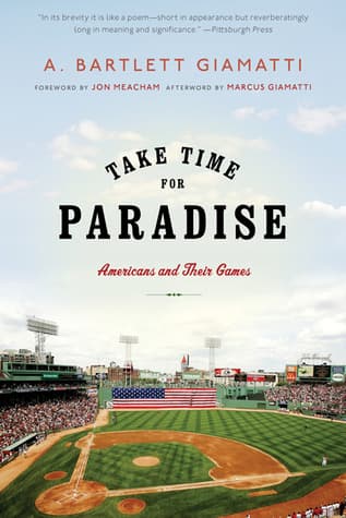 Take Time for Paradise: Americans and Their Games