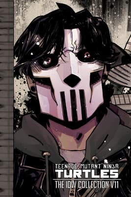 Teenage Mutant Ninja Turtles: The IDW Collection, Volume 11