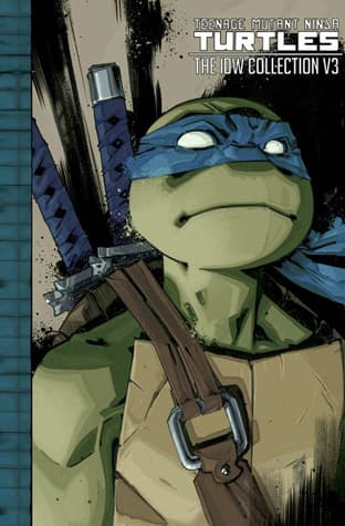 Teenage Mutant Ninja Turtles: The IDW Collection, Volume 3