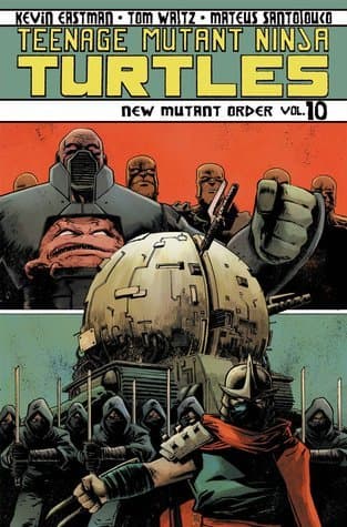 Teenage Mutant Ninja Turtles, Volume 10: New Mutant Order
