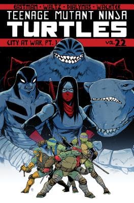Teenage Mutant Ninja Turtles, Volume 22: City At War, Part 1