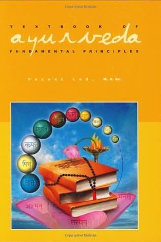 Textbook of Ayurveda, Vol. 1: Fundamental Principles of Ayurveda