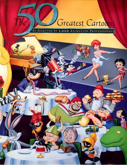 The 50 Greatest Cartoons: As Selected by 1,000 Animation Professionals