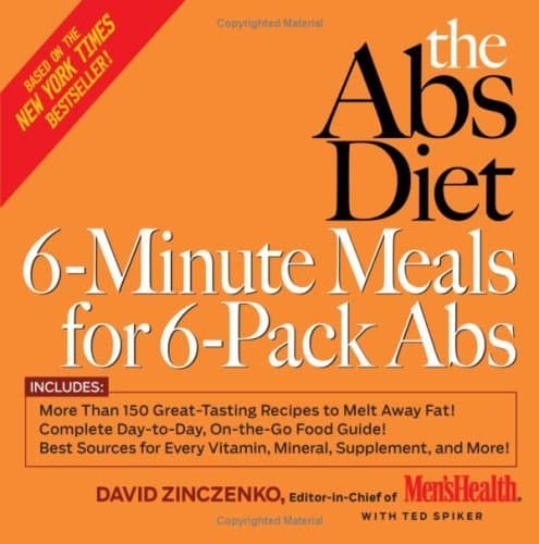 The Abs Diet 6-Minute Meals for 6-Pack Abs: More Than 150 Great-Tasting Recipes to Melt Away Fat!