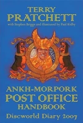 The Ankh-Morpork Post Office Handbook: Discworld Diary 2007