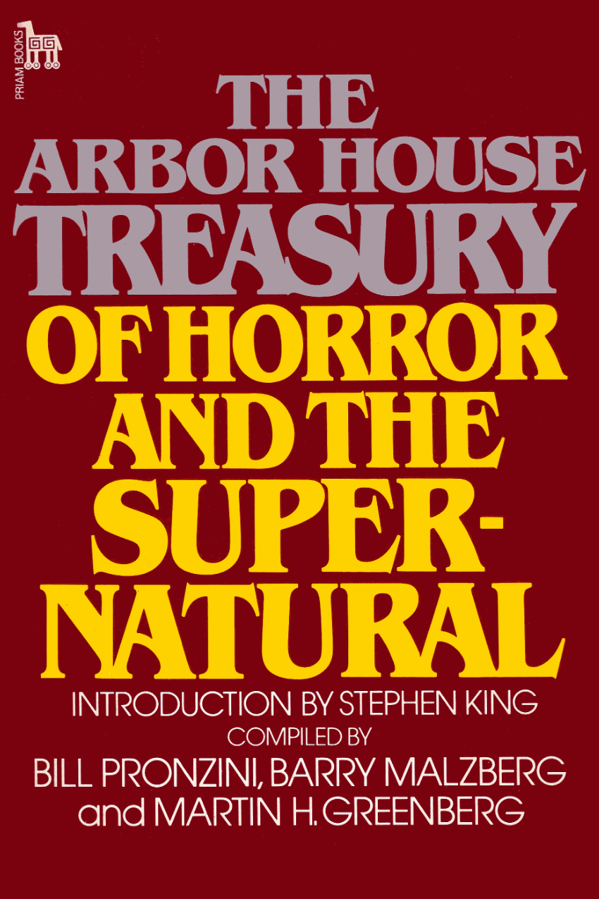 The Arbor House Treasury of Horror and the Supernatural