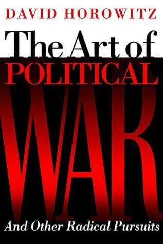 The Art of Political War and Other Radical Pursuits