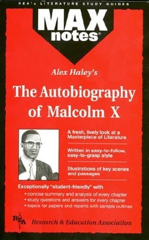 The Autobiography of Malcolm X as told to Alex Haley