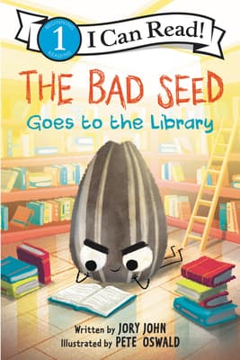 The Bad Seed Goes to the Library: A Food Group Story for Children (Ages 4-8)