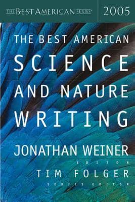 The Best American Science and Nature Writing 2005