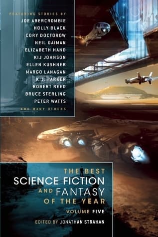 The Best Science Fiction and Fantasy of the Year, Volume Five