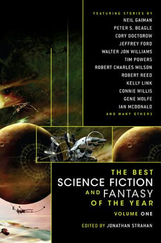 The Best Science Fiction and Fantasy of the Year, Volume One
