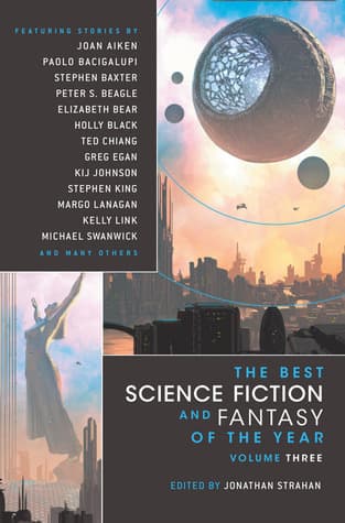 The Best Science Fiction and Fantasy of the Year, Volume Three