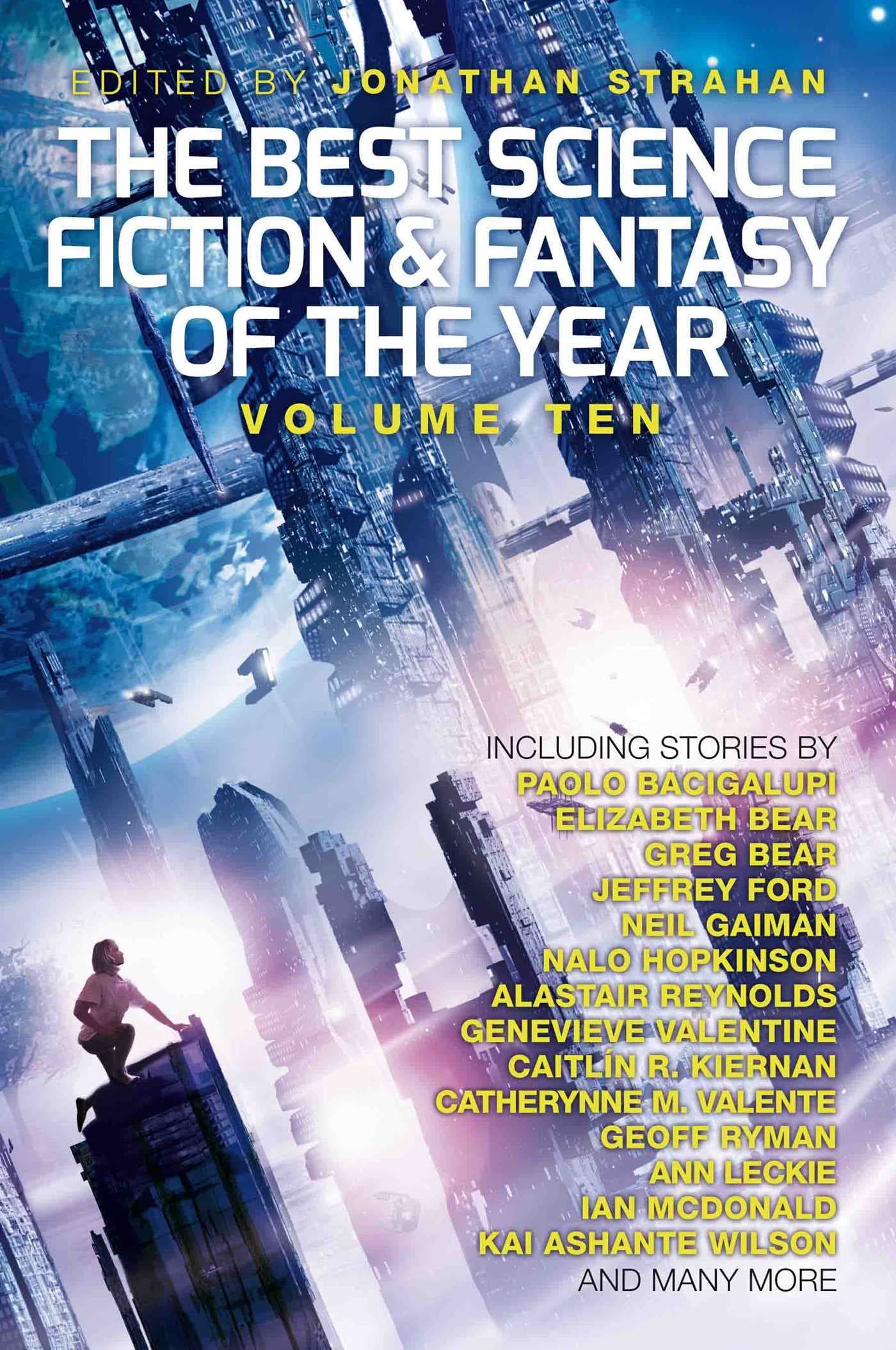 The Best Science Fiction & Fantasy of the Year, Volume Ten