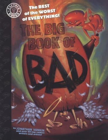 The Big Book of Bad: The Best of the Worst of Everything