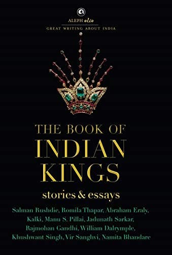 The Book of Indian Kings (Aleph Olio): Stories and Essays