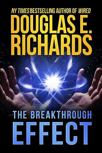 The Breakthrough Effect: A Science-Fiction Thriller