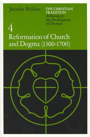 The Christian Tradition 4: Reformation of Church & Dogma 1300-1700