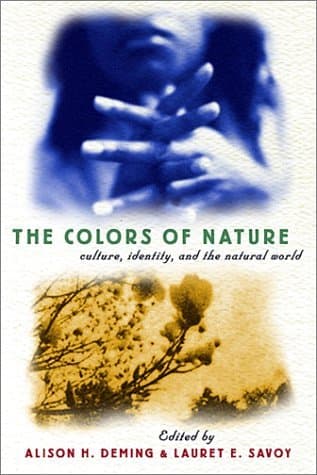 The Colors of Nature: Culture, Identity, and the Natural World