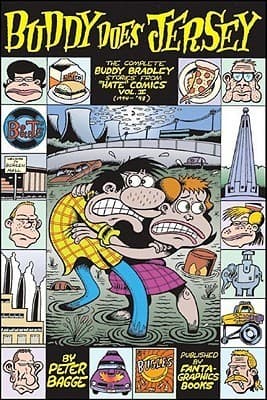 The Complete Buddy Bradley Stories from Hate Comics, Vol. 2: Buddy Does Jersey, 1994-1998