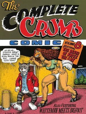 The Complete Crumb Comics, Vol. 8: Featuring the Death of Fritz the Cat