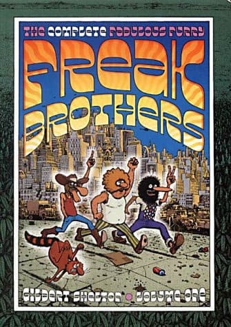 The Complete Fabulous Furry Freak Brothers: Volume One