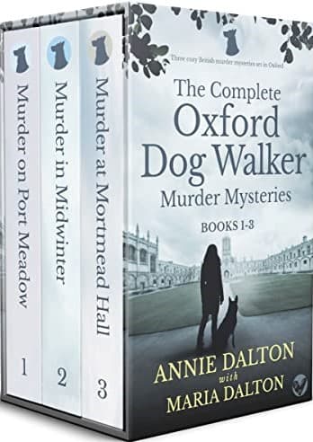 The Complete Oxford Dog Walker Murder Mysteries, Books 1-3