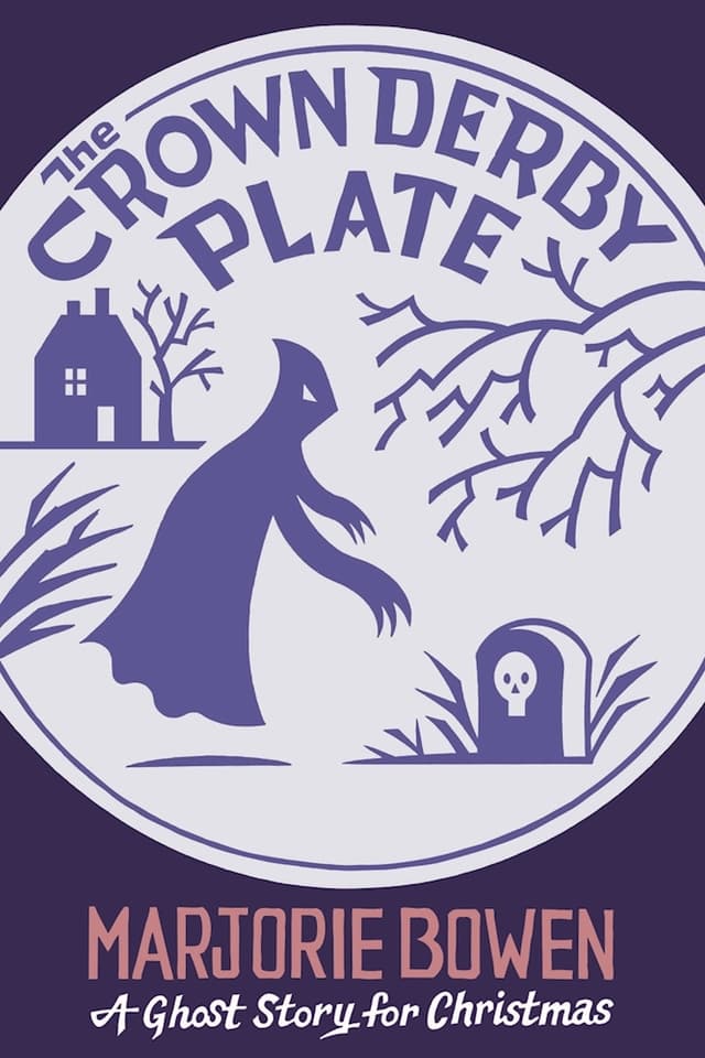 The Crown Derby Plate: A Ghost Story for Christmas