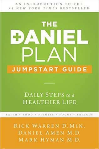 The Daniel Plan Jumpstart Guide: Daily Steps to a Healthier Life