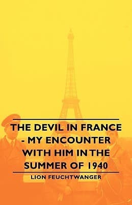 The Devil in France: My Encounter with Him in the Summer of 1940