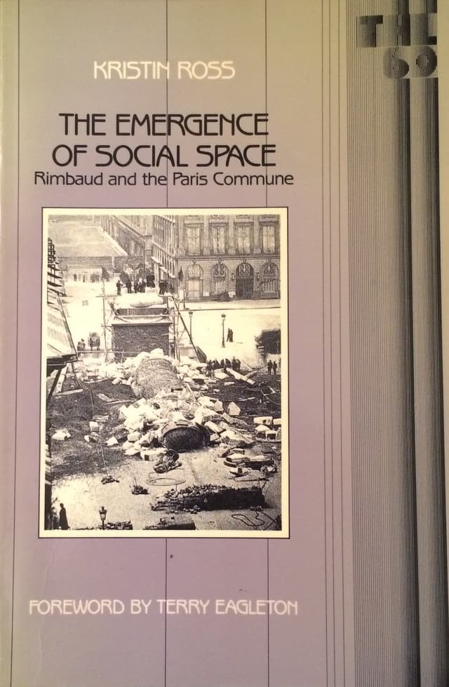 The Emergence of Social Space: Rimbaud and the Paris Commune