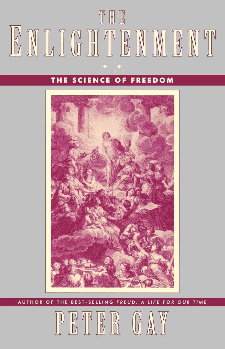 The Enlightenment, Volume 2: The Science of Freedom