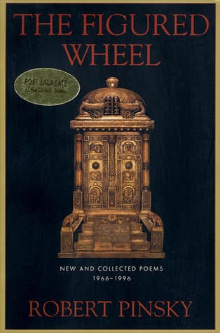 The Figured Wheel: New and Collected Poems, 1966-1996