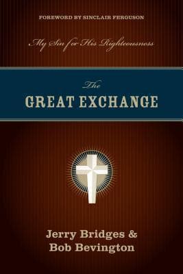 The Great Exchange: My Sin for His Righteousness