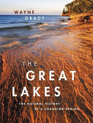 The Great Lakes: The Natural History of a Changing Region