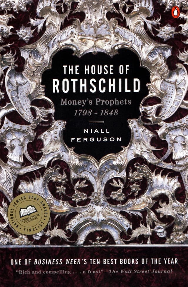 The House of Rothschild, Vol 1: Money's Prophets, 1798-1848