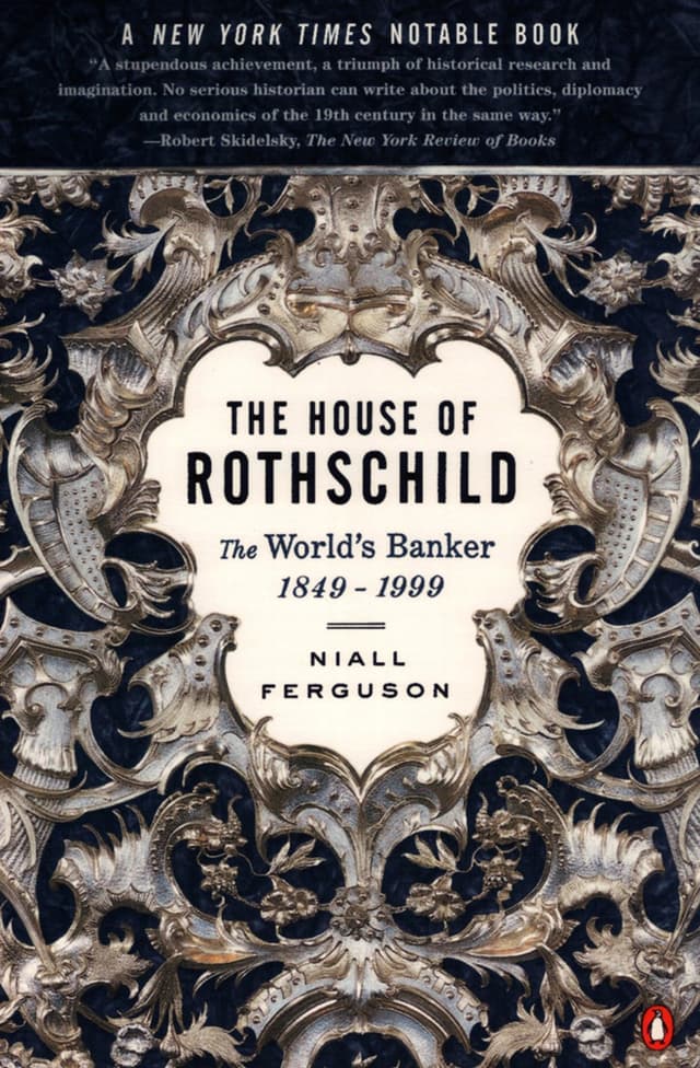 The House of Rothschild, Vol 2: The World's Banker 1849-1999