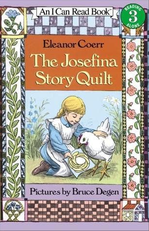 The Josefina Story Quilt: A Historical Fiction Adventure About Pioneer Quilting and Friendship for Kids (Ages 4-8)