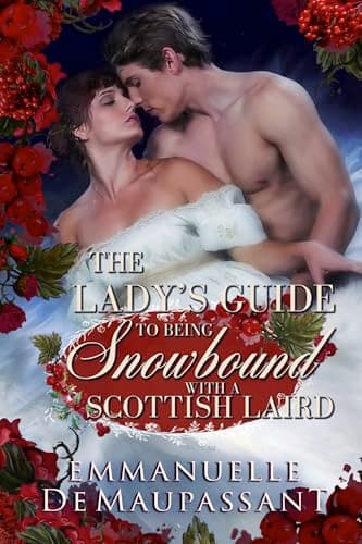 The Lady's Guide to Being Snowbound with a Scottish Laird
