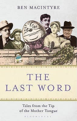 The Last Word: Tales from the Tip of the Mother Tongue