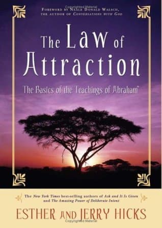 The Law of Attraction Das kosmische Gesetz hinter "the Secret"