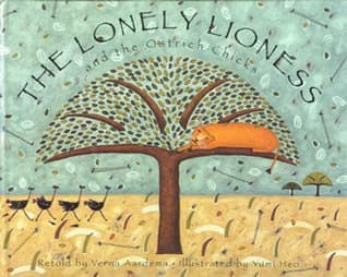 The Lonely Lioness and the Ostrich Chicks: A Masai Tale