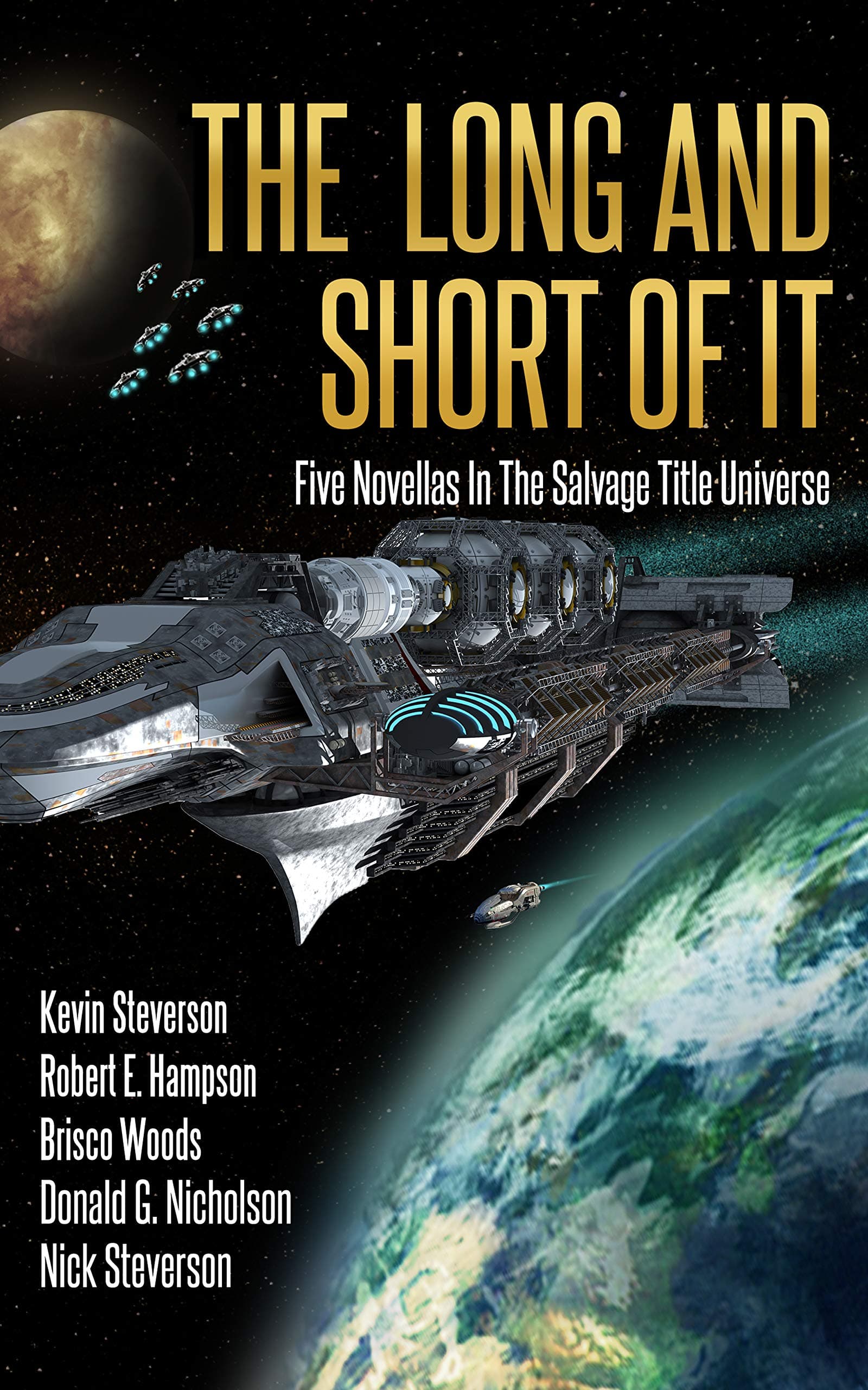The Long and Short of It: Five Novellas in the Salvage Title Universe
