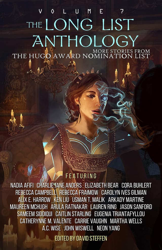 The Long List Anthology Volume 7: More Stories From the Hugo Award Nomination List